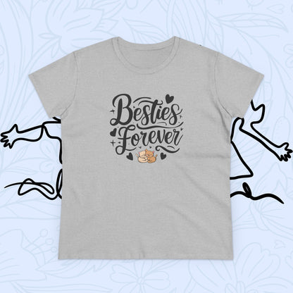 Besties Forever Women Cotton Tshirt