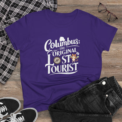 Columbus The Original Lost Tourist Women Cotton Tshirt