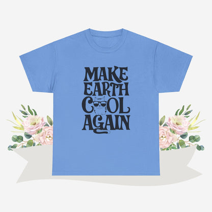 Make Earth Cool Again Cotton Tshirt