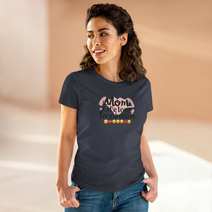 Mom Life Long Inspiration Women Cotton Tshirt