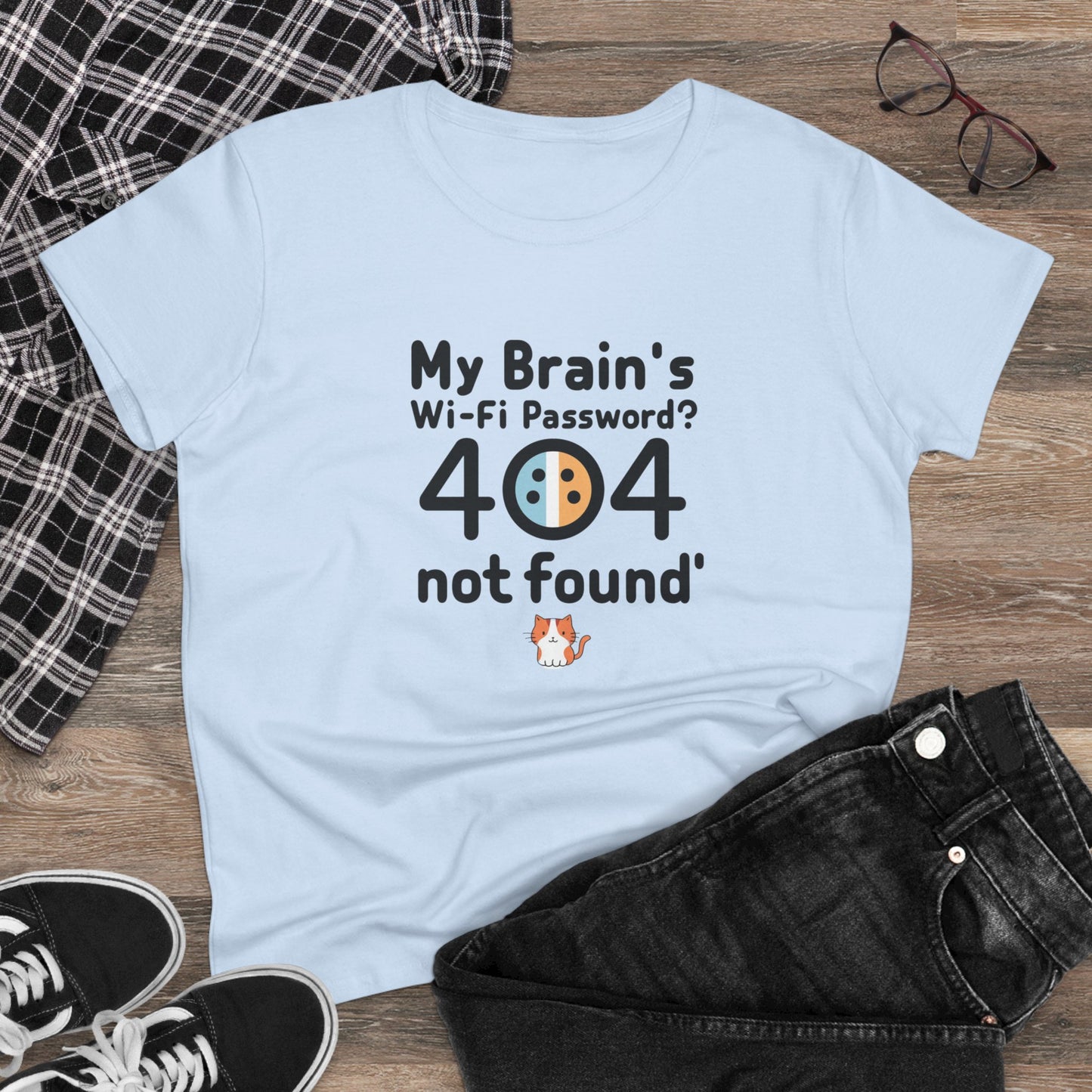 My Brain WiFi Password 404 Not Found Women Cotton Tshirt