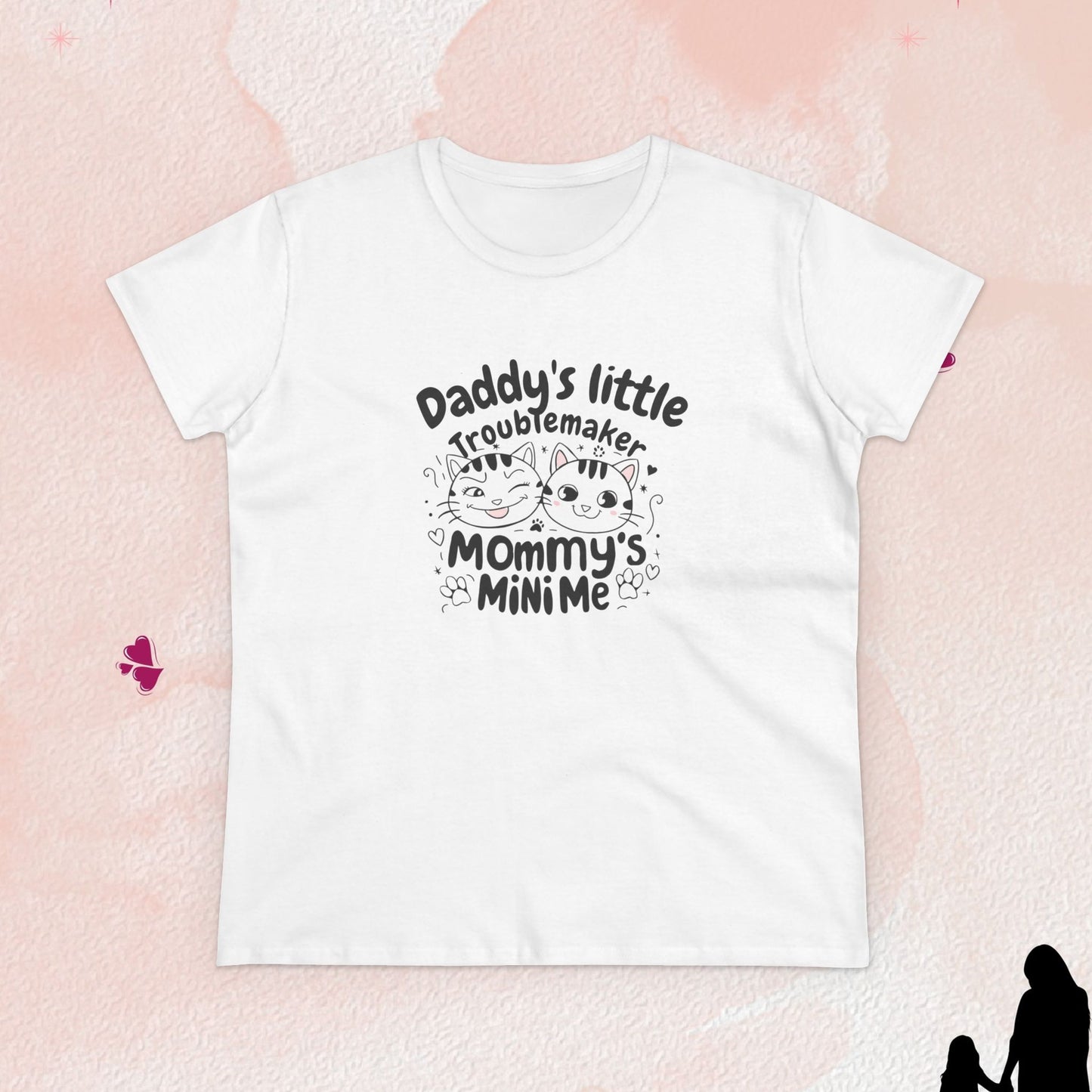 Daddy Little Troublemaker Mommy's Mini Me Women Cotton Tshirt