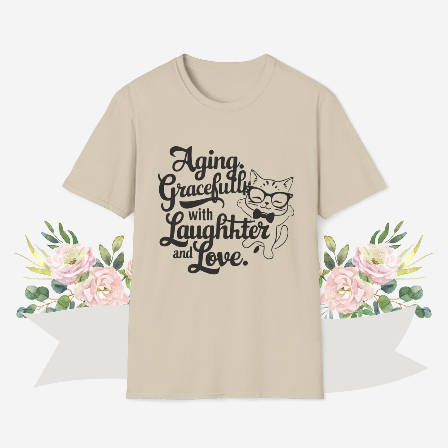 Aging Gracefully With Laughter and Love Cotton Men Tee