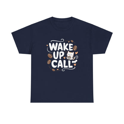 Wake Up Call Cotton T-Shirt