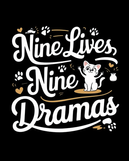 Nine Lives Nine Drama Idiom Cotton T-Shirt