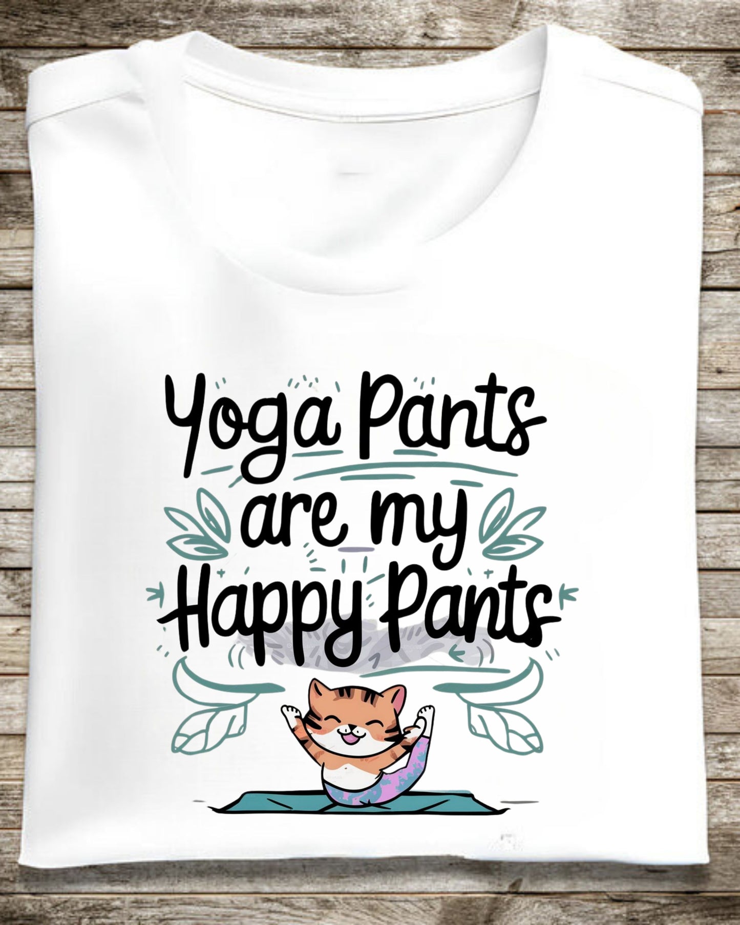 Yoga Pants Are My Happy Pants  Cotton Tshirt