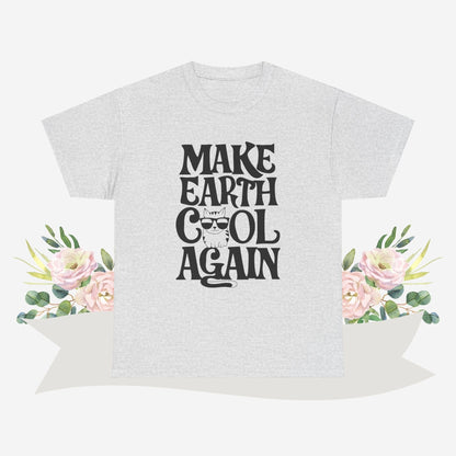 Make Earth Cool Again Cotton Tshirt