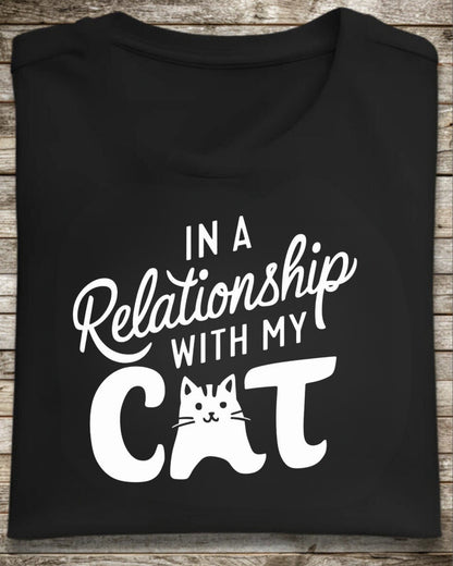 In Relationships With My Cat Unisex Cotton T-Shirt