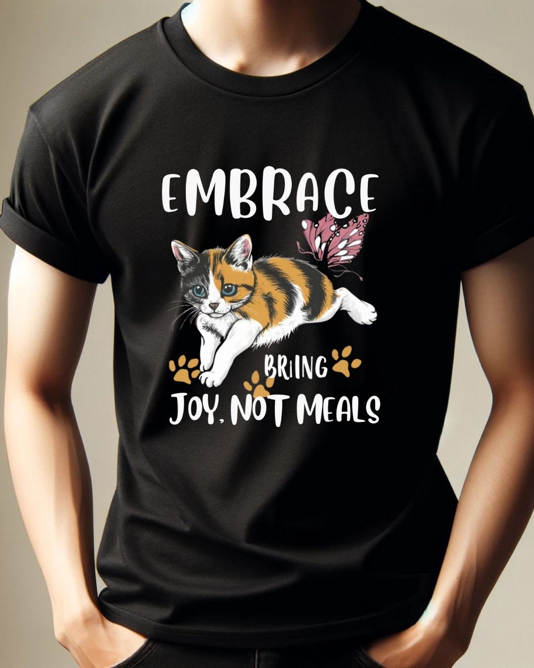 Embrace Bring Joy Not Meal Cotton Tshirt