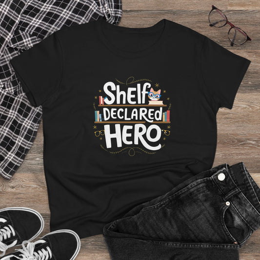 Self Declared Hero Book Lovers Cotton Women T-Shirt