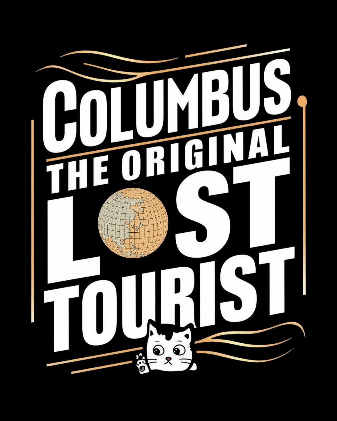 Columbus The Original Lost Tourist Cotton Tshirts