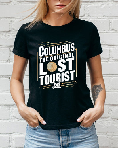 Columbus The Original Lost Tourist Cotton Tshirts