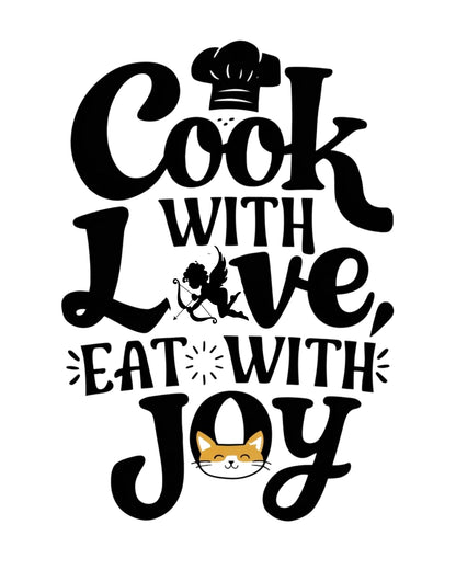 Cook With Love Eat With Joy Unisex Cotton T-Shirts