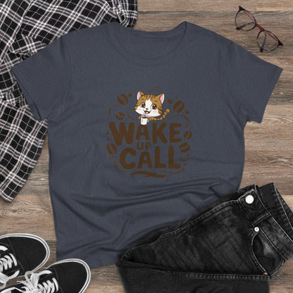Wake Up Call Coffee Lover Women T-Shirt