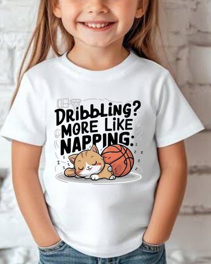 Dribbling More Like Napping Toddler Cotton T-Shirt