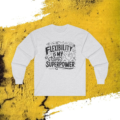 Flexibility Is My Superpower Long Sleeve Cotton T-Shirt