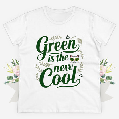 Green Is The New Cool Women Cotton Tshirt
