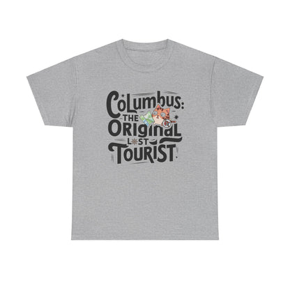 Columbus The Original Lost Tourist Cotton Tee