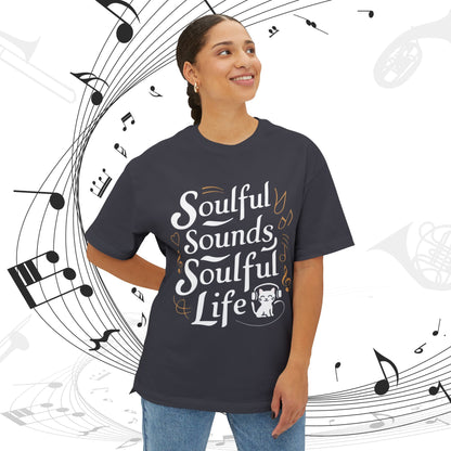 Soulful Sound Soulful Life Unisex Music Oversized Boxy Tee