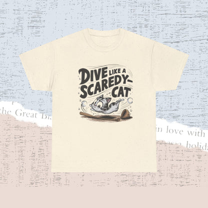 Dive Like Scaredy Cat Cotton Tshirt