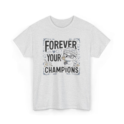 Forever Your Champion  Grandma Cotton Tshirt