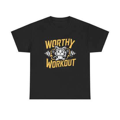 Worthy Workout Cotton T-Shirt