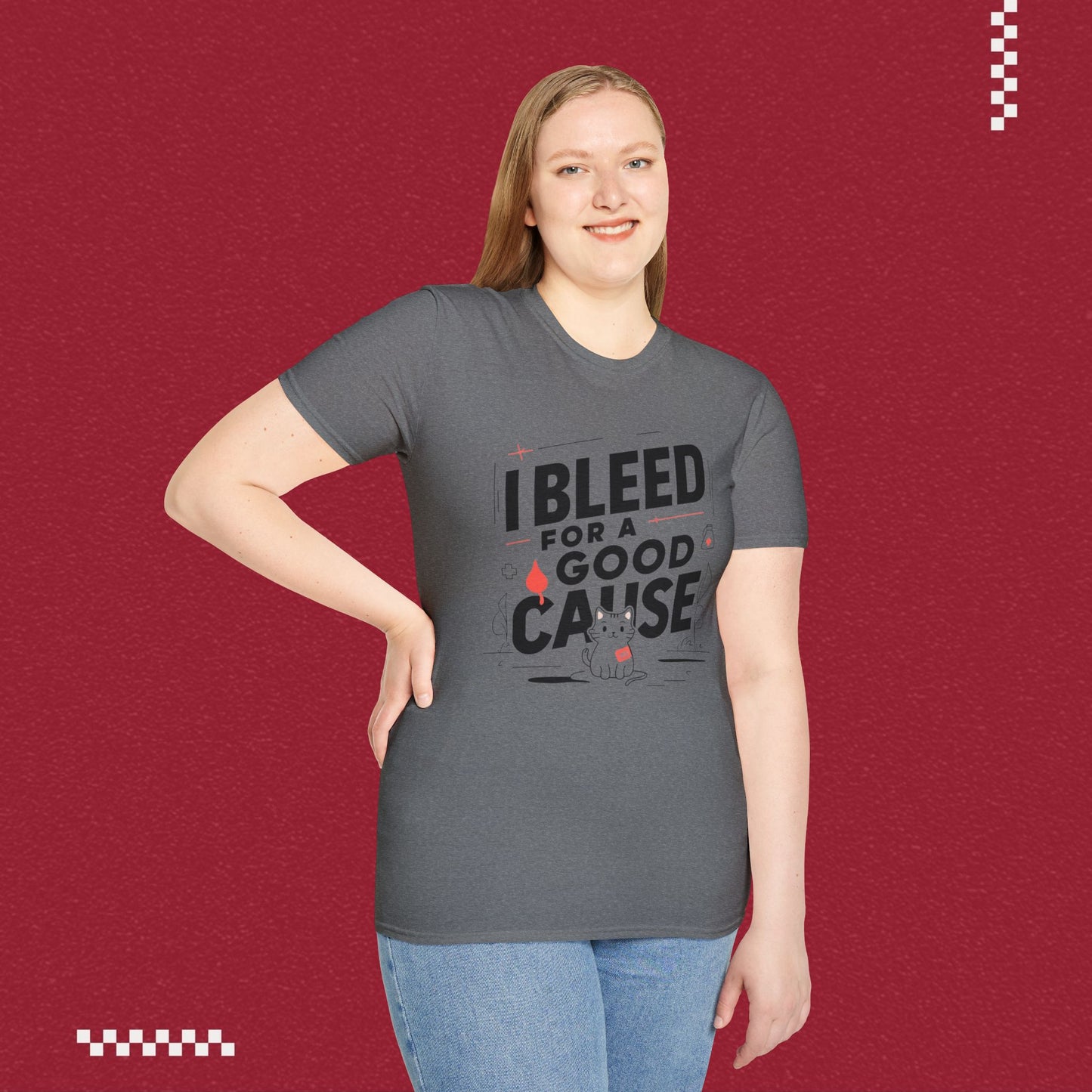 I Bleed For Good Cause Cotton T-Shirt