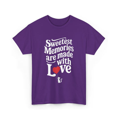 Sweetest Memory Are With Love Unisex Cotton T-Shirt
