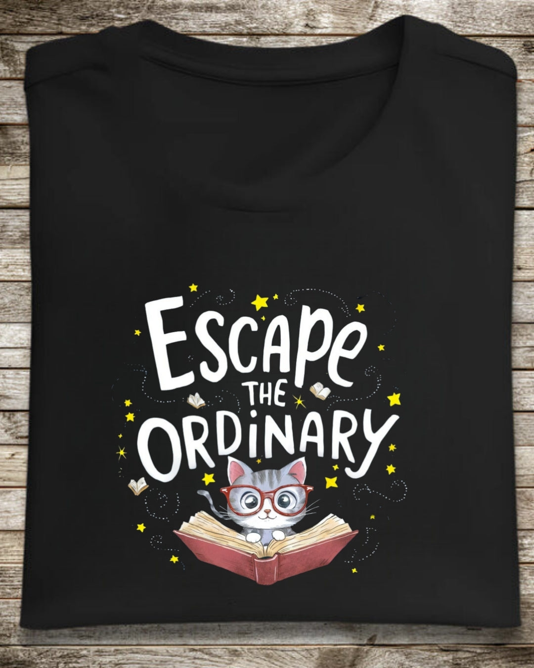 Book Lovers T-Shirt Escape The Ordinary Cotton T-Shirt
