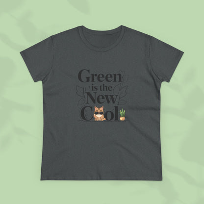 Green Is The New Cool Women Cotton Tshirt