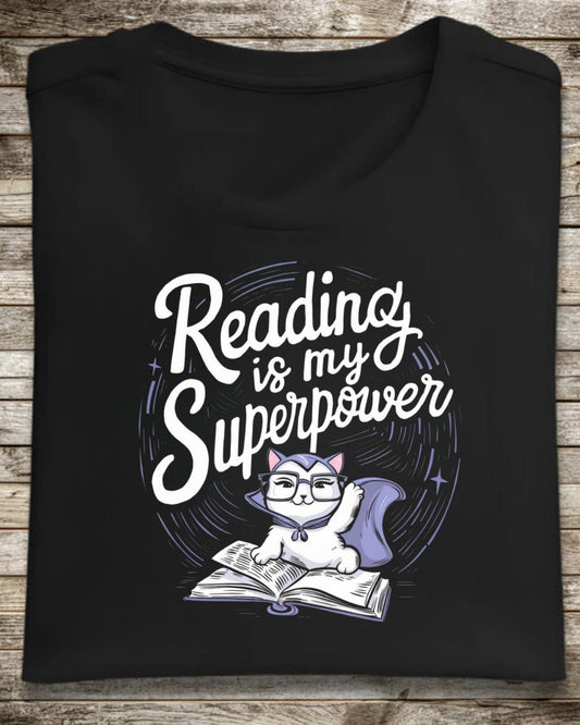 Book Lovers T-Shirt Reading Is My Superpower Cotton Tshirt