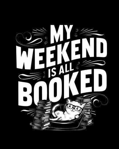 Book Lovers My Weekend Is All Booked Cotton Tshirt