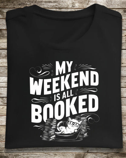 Book Lovers My Weekend Is All Booked Cotton Tshirt