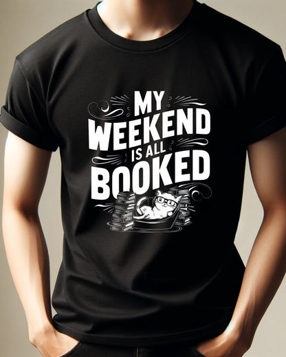 Book Lovers My Weekend Is All Booked Cotton Tshirt