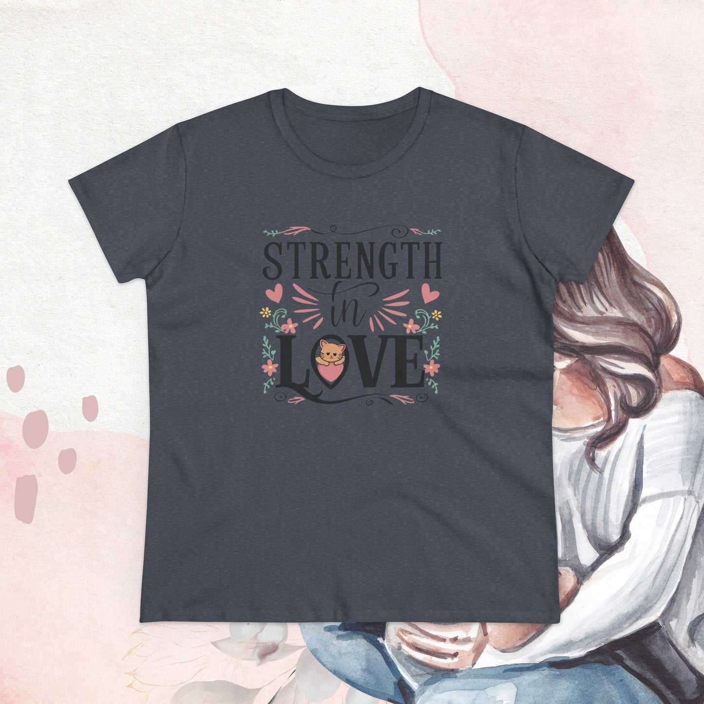 Strength In Love Women Cotton Tshirt