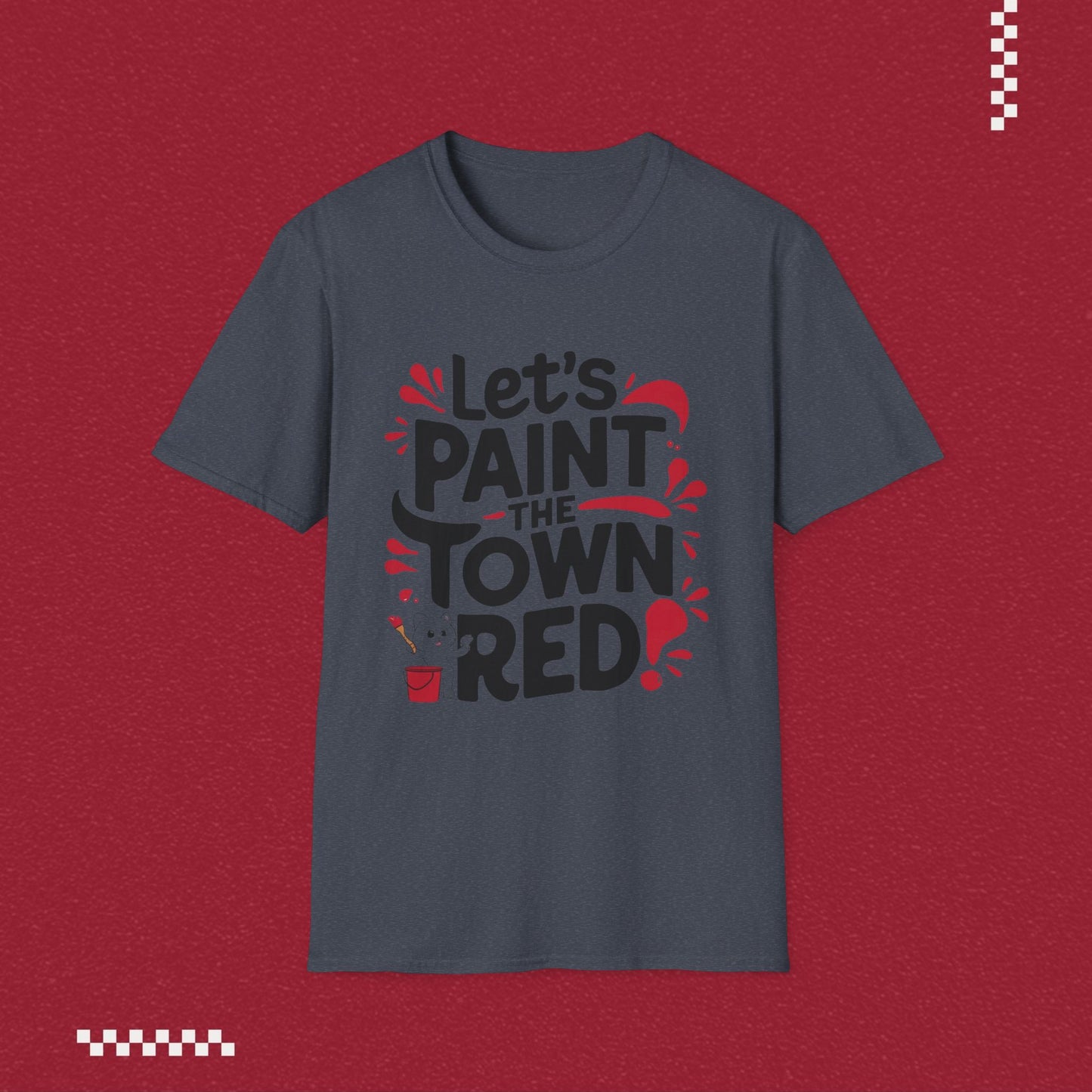 Let Paint Town Red Idiom Cotton T-Shirt