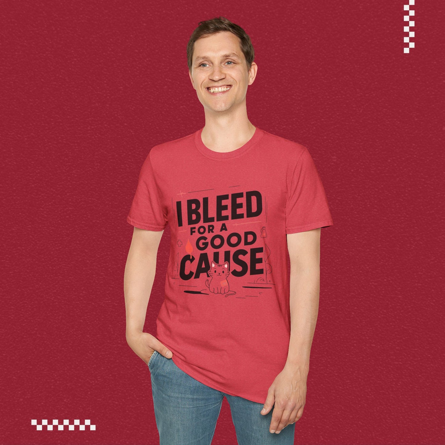 I Bleed For Good Cause Cotton T-Shirt