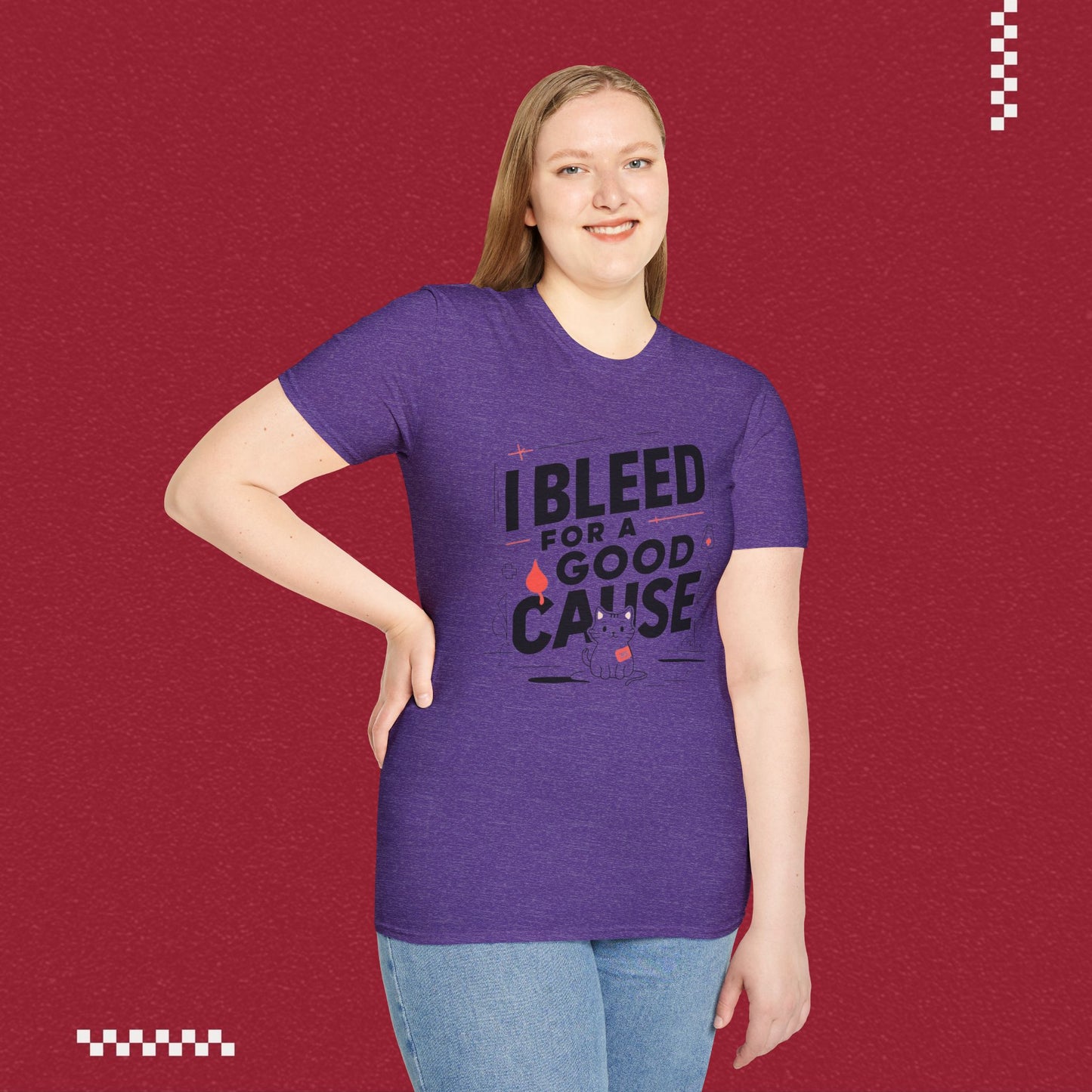 I Bleed For Good Cause Cotton T-Shirt