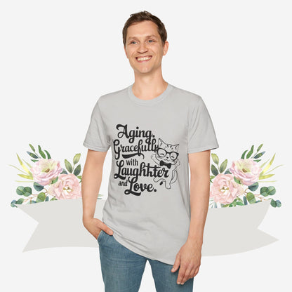 Aging Gracefully With Laughter and Love Cotton Men Tee