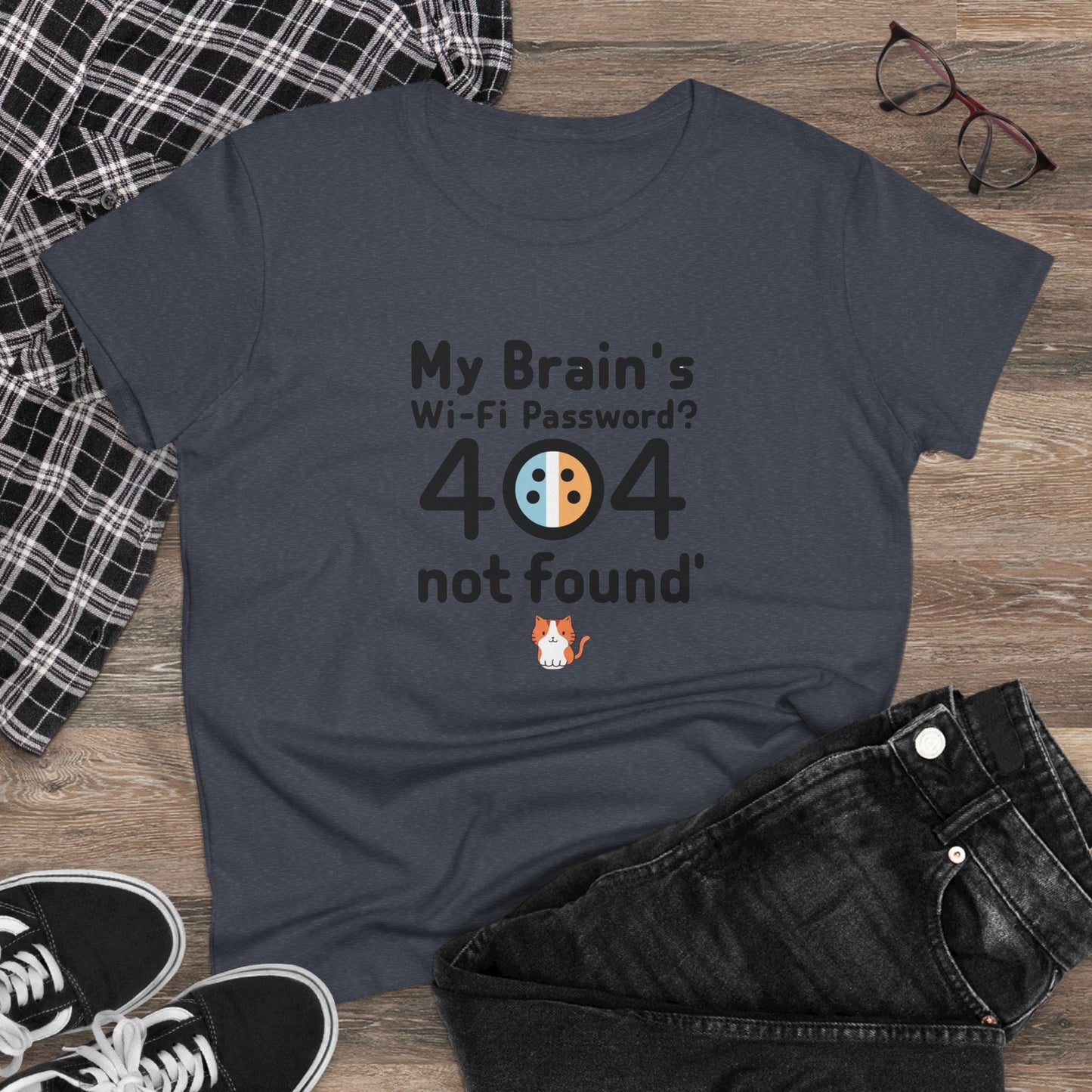 My Brain WiFi Password 404 Not Found Women Cotton Tshirt