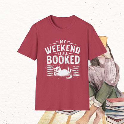 My Weekend Is All Booked Cotton Tee