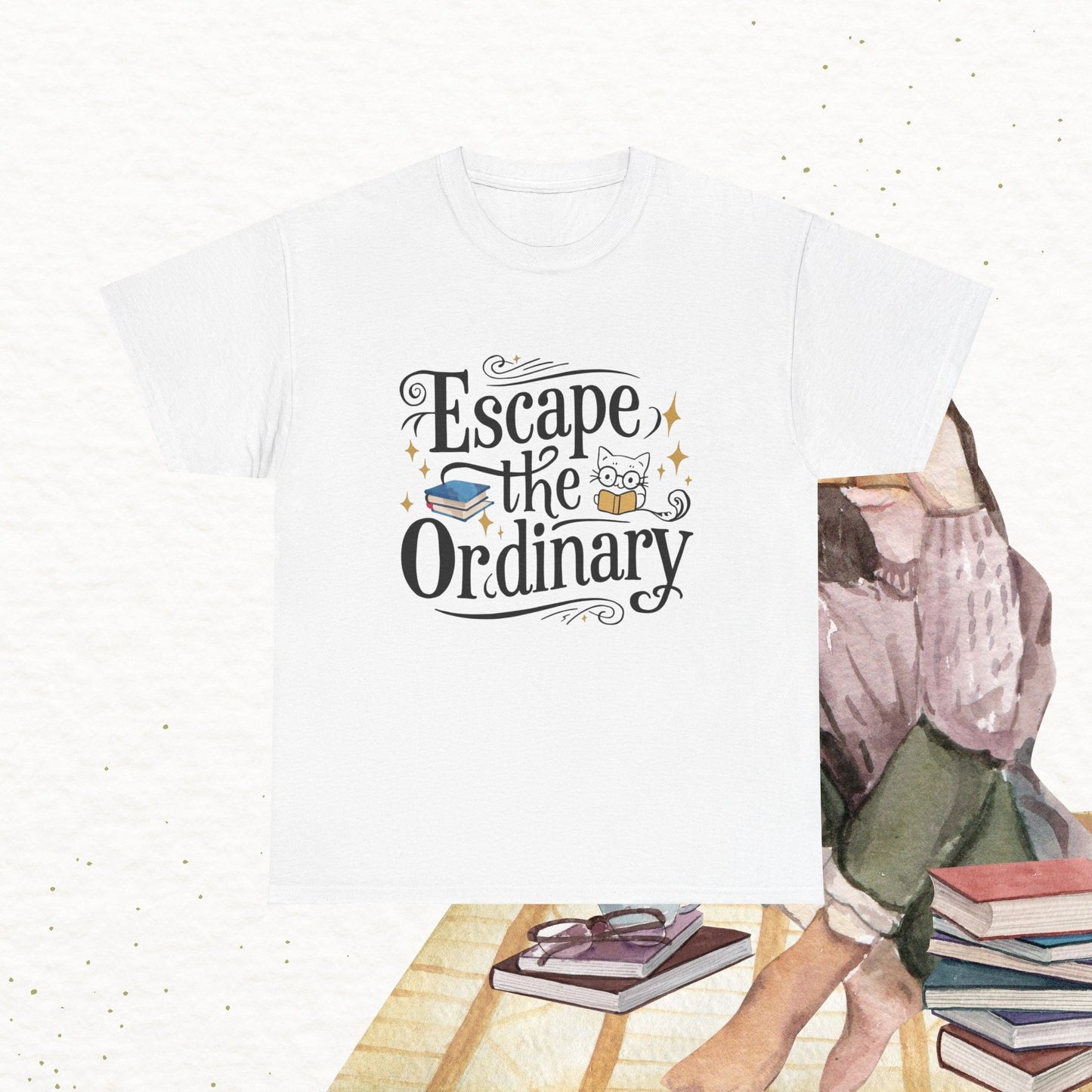 Book Lover T-Shirt Escape The Ordinary Cotton T-Shirt