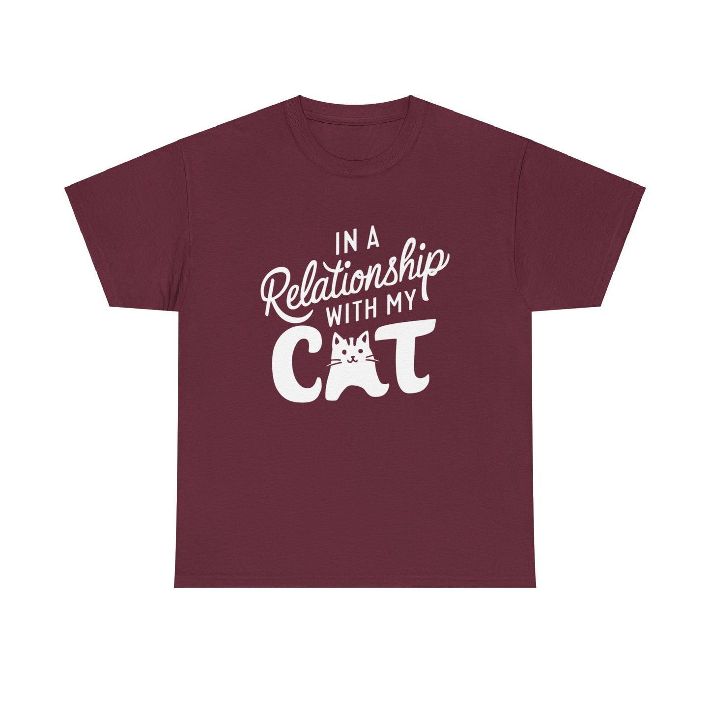 In Relationships With My Cat Unisex Cotton T-Shirt