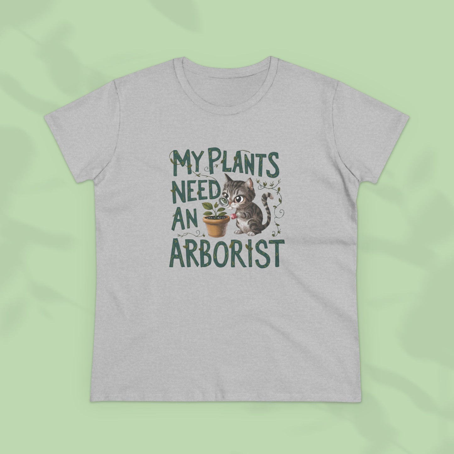My Plant Need Arborists Women Cotton Tees