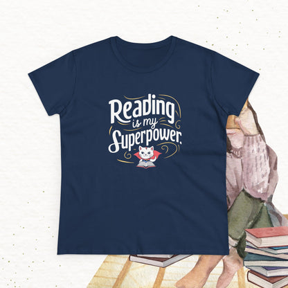 Reading Is My Superpower Women Cotton Tshirt