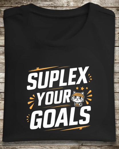 Suplex Your Goals Cotton T-Shirt