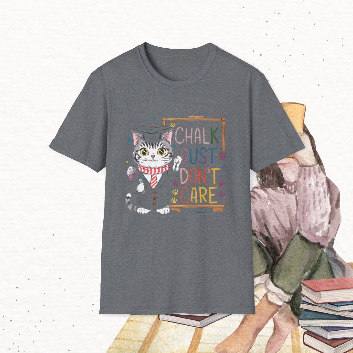 Chalk Dust Don't Care Cotton Tee