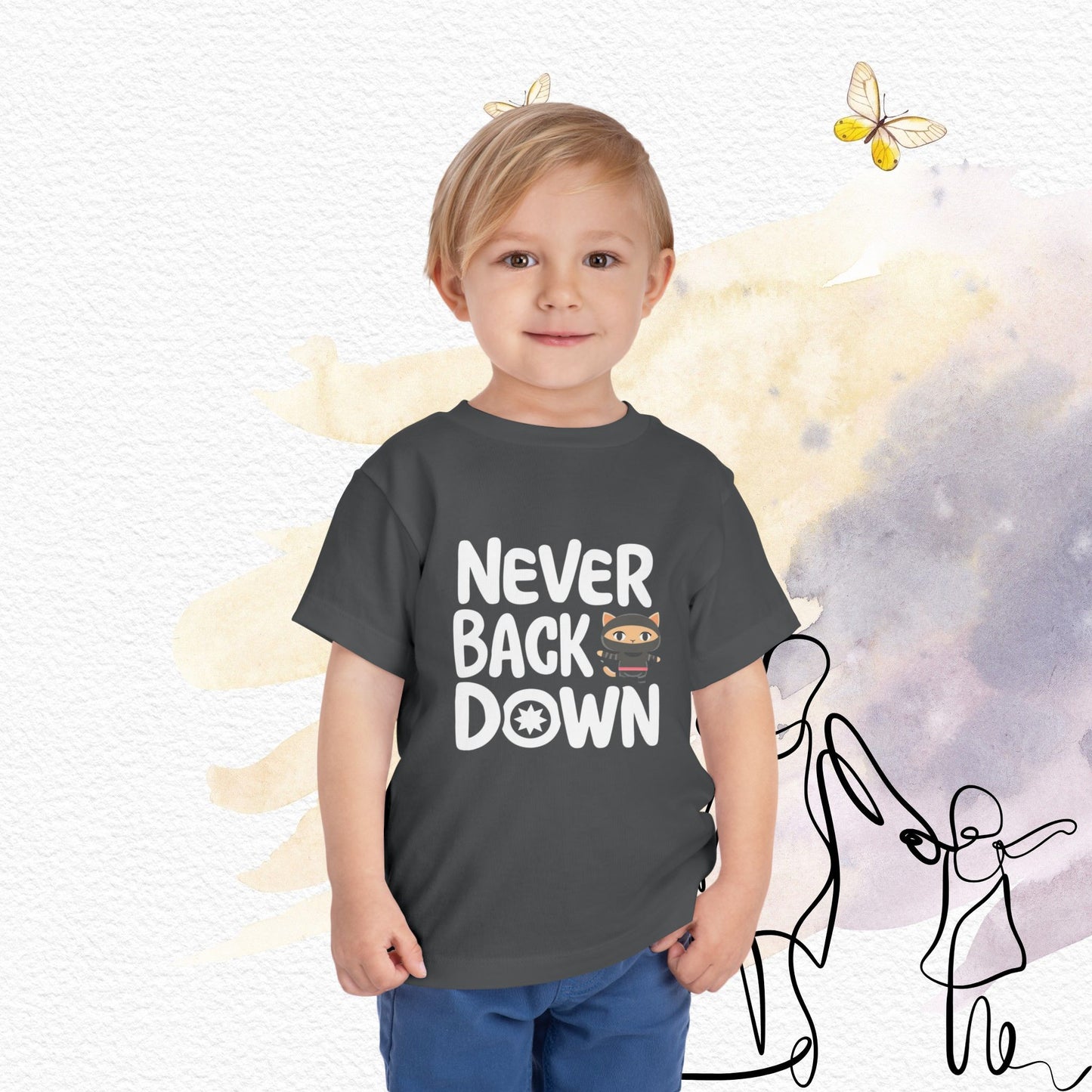 Never Back Down Toddler Cotton T-Shirts