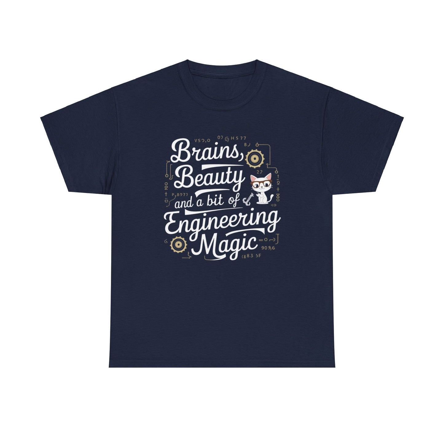 Brains Beauty & Bit of Engineering Magic Cotton T-Shirt
