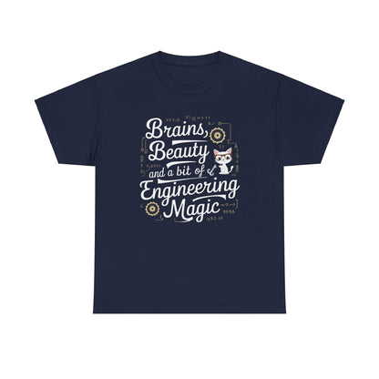 Brains Beauty & Bit of Engineering Magic Cotton T-Shirt